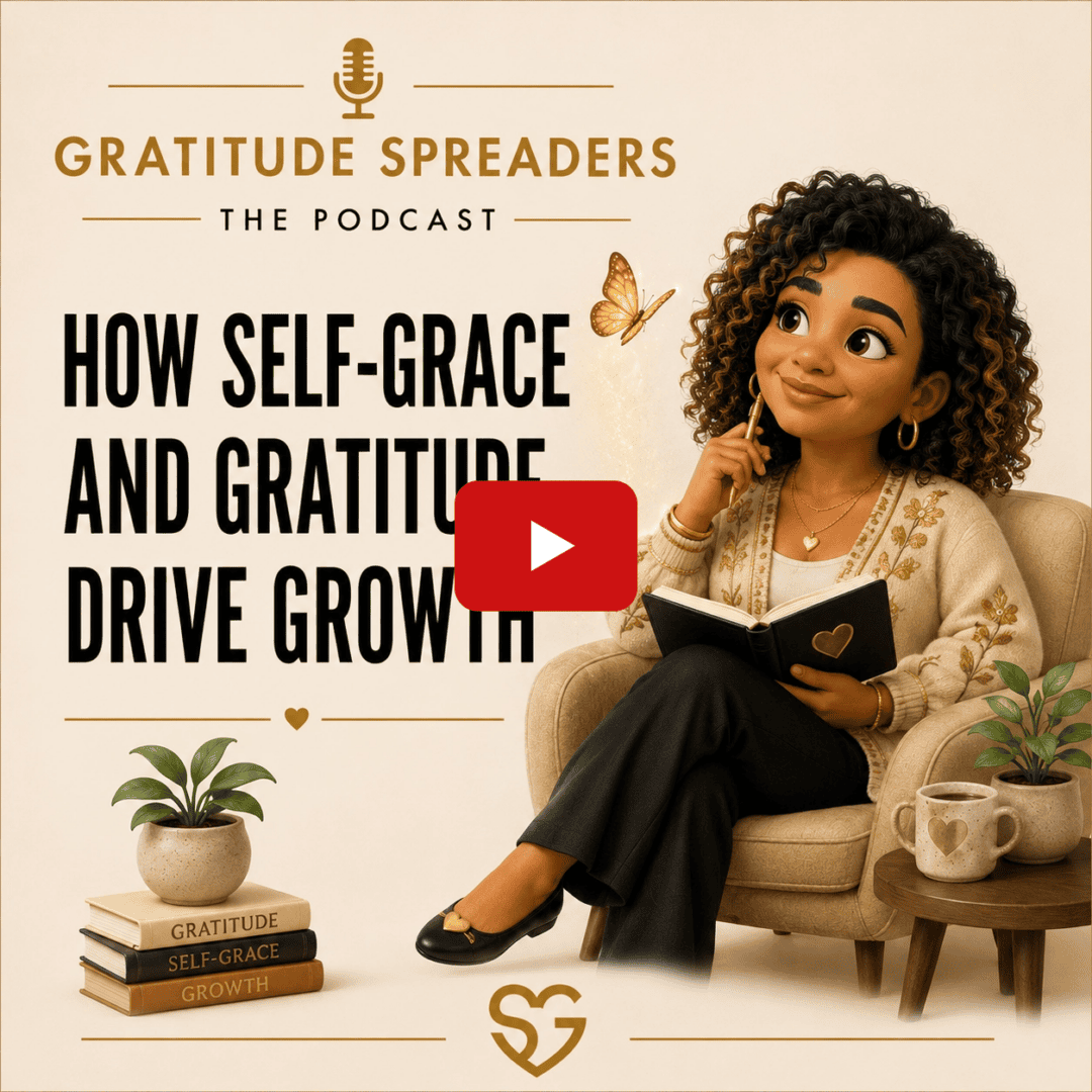 Podcast cover: self-grace and gratitude theme.